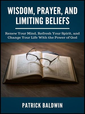 cover image of Wisdom, Prayer, and Limiting Beliefs